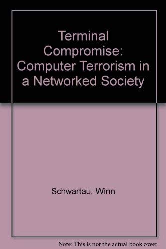 Terminal Compromise - Winn Schwartau